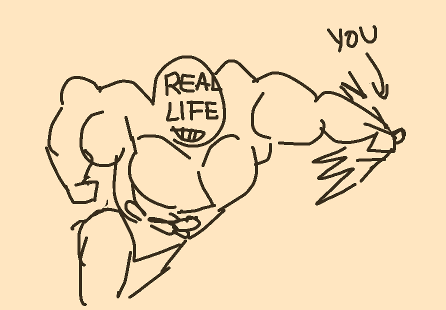 A massive muscular figure labeled "REAL LIFE" punches the player character into a wall